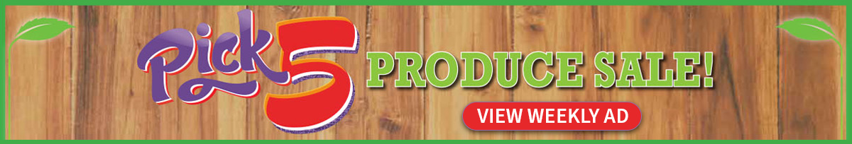 Produce Pick 5 Sale